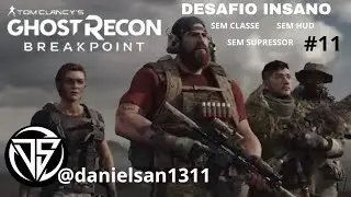 🟤LIVE|Ghost Recon Breakpoint-Desafio Insano-Sem Hud-Sem Supressor-Sem Classe