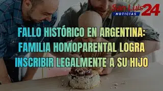 🏛️ Fallo hist&oacute;rico en Argentina: familia homoparental logra inscribir legalmente a su hijo 👨&zwj;👨&zwj;👦