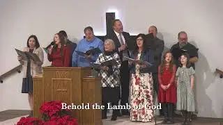 Behold the Lamb of God | SWBC Choir