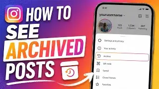 Instagram How to See Archived Posts - View Archived Instagram Posts