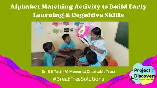 Alphabet Matching Activity to Build Early Learning & Cognitive Skills | BreakFreeSolution