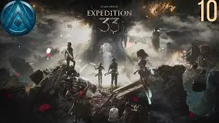 Clair Obscur: Expedition 33 Capitulo 10 - EN VIVO