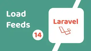 Load Feeds | Laravel APIs Development