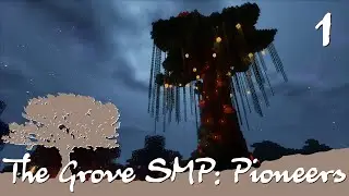 The Grove SMP: Pioneers [1] Searching for the Grove! Minecraft Gameplay