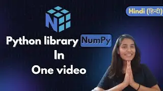 Python Numpy In One Video : Data Science And Machine Learning