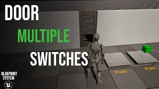 Создание двери с несколькими переключателями в Unreal Engine 5 (урок по Blueprint)