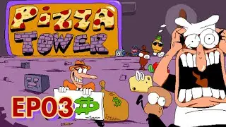 Another Brief Sojourn Through the Tower - Pizza Tower Blind Playthrough - Episode 03