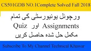 CS501 GDB No.1Complete Solution Fall 2018