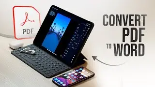 Как конвертировать PDF в Word на iPad (урок)
