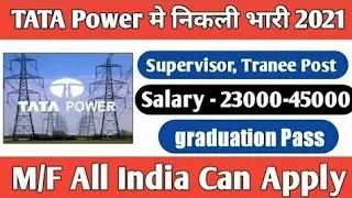 Tata power job vacancy 2021, Tata power recruitment 2021, private jobs, new vacancy 2021
