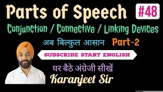 Parts of Speech l Conjunction: meaning and type l Linking Devices l Part-8 lSubordinate Conjunctions