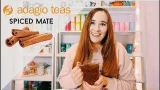Adagio Tea's Spiced Mate | Tea Review & First Impression | Dana DeStefano