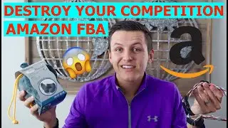 How To DESTROY Your Competitors on Amazon FBA!!