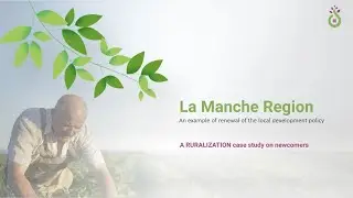 Renewal of the local development policy (La Manche Region) - A RURALIZATION case study on newcomers