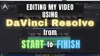 How I Edit My Videos in DAVINCI RESOLVE (Start to Finish)