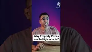 Why Property Price Are So High In India??