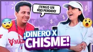 SI TU CHISME ESTÁ BUENO TE DOY DINERO PT 2