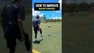 LEARN INSTEP BALL CONTROL⚽️#shorts #football #soccer #footballskills #soccerskills