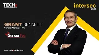 How Sensortec is Changing the Game with Panoramic Tech | Grant Bennett at Intersec 2025