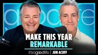 How To Have a Remarkable Year: Jon Acuff on Goals, Courage, and Community