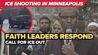 Faith leaders demand ICE leave Minnesota after Minneapolis shooting