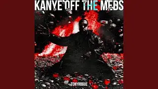 KANYE OFF THE MEDS