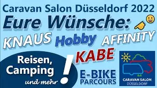 Ihr habt's euch gew&uuml;nscht... KNAUS | Hobby | KABE | E-Bike Parcours | CARAVAN SALON 2022 D&uuml;sseldorf