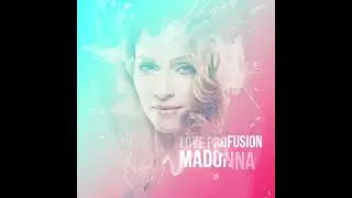 Madonna - Love Profusion (Late Dance Remix)