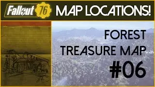 🌳Fallout 76 || The Forest 6 (Treasure Map Location)🌳