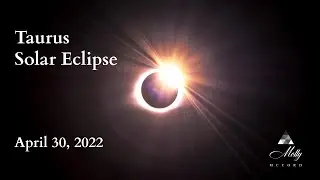 Taurus Solar Eclipse ♉ ~ Moving Forward with an Expanded, Reprogrammed Heart ~ April 2022 Astrology