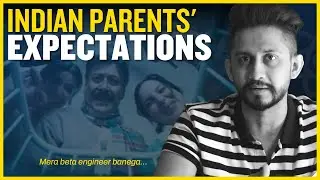 Advice for 19 y/o to deal with Indian Parents' Expectations | Digital Pratik