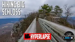 Hiking Big Schloss - Columbia Furnace, Virginia (GoPro Hyperlapse)