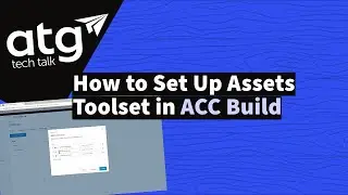 Как настроить набор инструментов для работы с активами в ACC Build