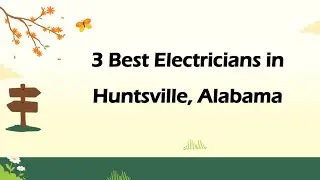3 Best Electricians in Huntsville, Alabama | Electrical Contractors