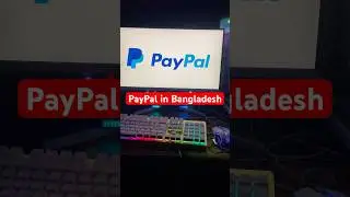 PayPal come in Bangladesh