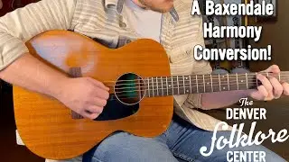 A Baxendale Converted Harmony! - Denver Folklore Center
