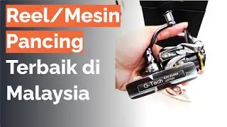 🌵 10 Reel/Mesin Pancing Terbaik di Malaysia