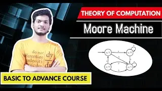 Moore Machine | Theory of computation | Computer science