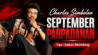 Charles Simbolon - September Parpadanan (Official Music Video)