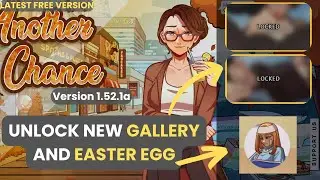 Another Chance v1.52.1a - Quick guide to new contents