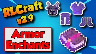 RLCraft 2.9 Best Armor Enchants 📚 How To Be OP in RLCraft 2.9