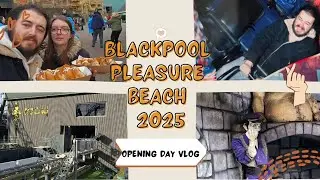 Experience Blackpool Pleasure Beach On Its EXCITING Opening Day 2025