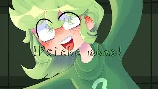 Psicho meme|| The Questioner/Вопроситель|| СЗЛП