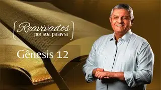 REAVIVADOS GÊNESIS 12