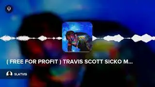 ( FREE FOR PROFIT ) TRAVIS SCOTT SICKO MODE 2ND PART TYPE BEAT