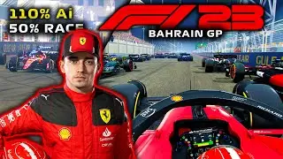 F1 23 GAMEPLAY: Charles Leclerc At BAHRAIN GP 110% AI (50% Race)