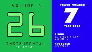2026 Instrumental Beat 007 (Twenty Six Volume 1) Producer: Meloteq9