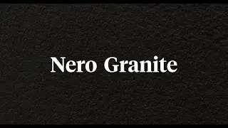 Infinity - Focus on... Nero Granite