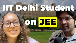 IIT Student on JEE Preparation, Struggles, and IIT Life | JEE Motivation Podcast | MindCreed