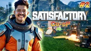 #2 | EXPLORATION & AUTOMATION | Satisfactory Co-oP | Full Gameplay | HINDI